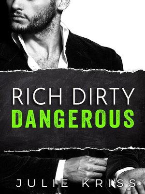 cover image of Rich Dirty Dangerous